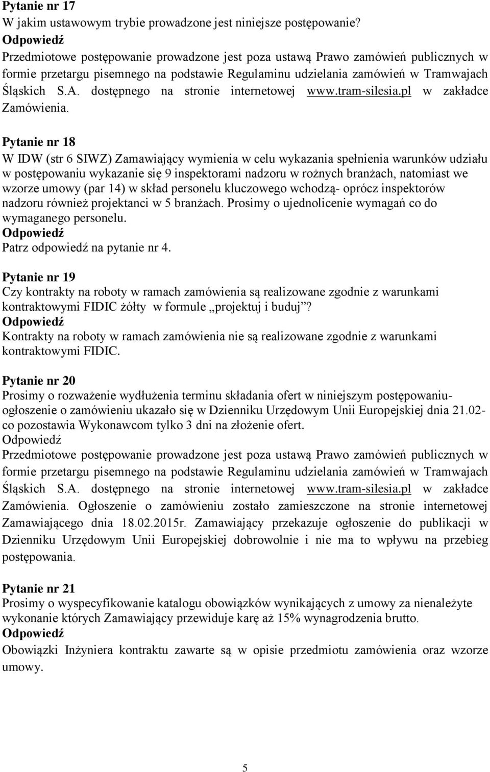dostępnego na stronie internetowej www.tram-silesia.pl w zakładce Zamówienia.
