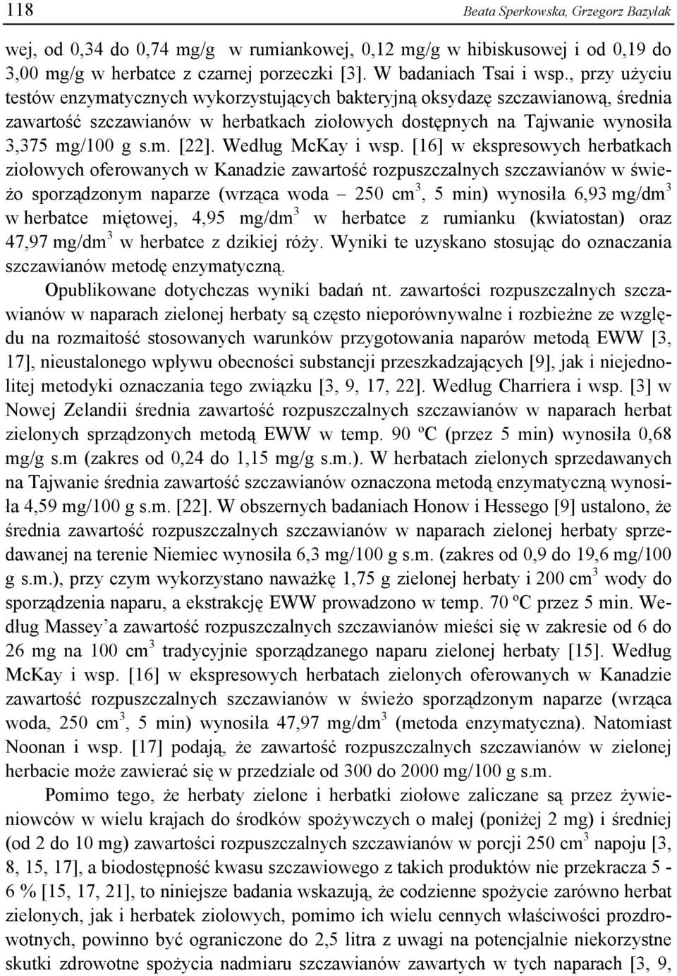 Według McKay i wsp.