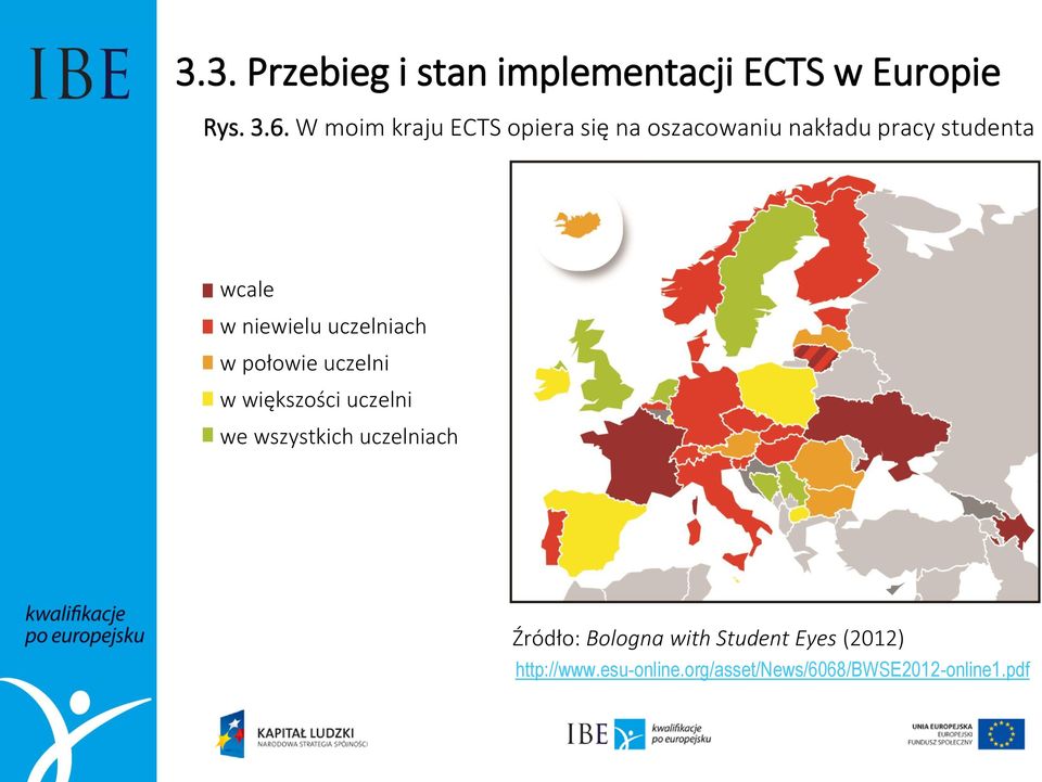 niewielu uczelniach w połowie uczelni w większości uczelni we wszystkich