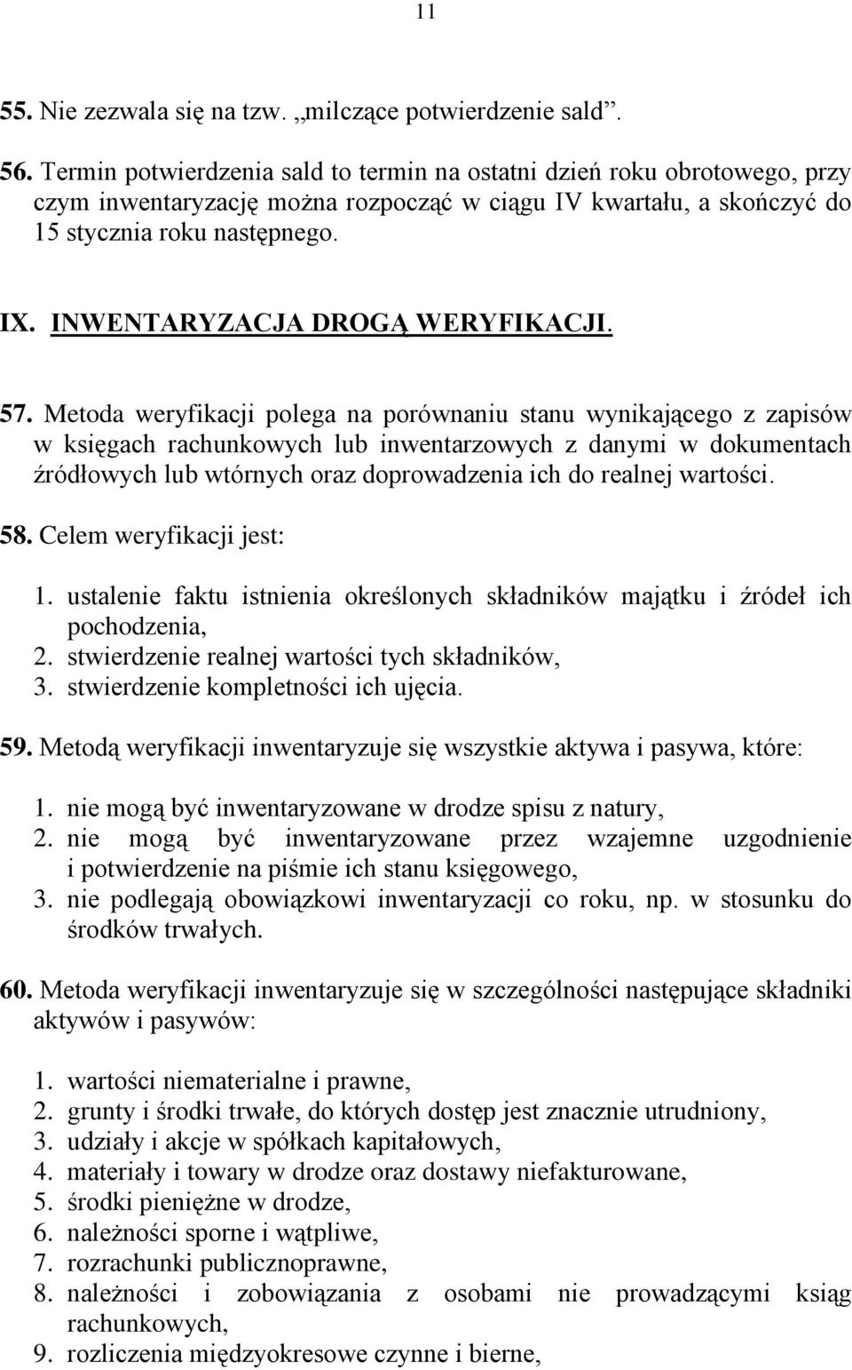 INWENTARYZACJA DROGĄ WERYFIKACJI. 57.