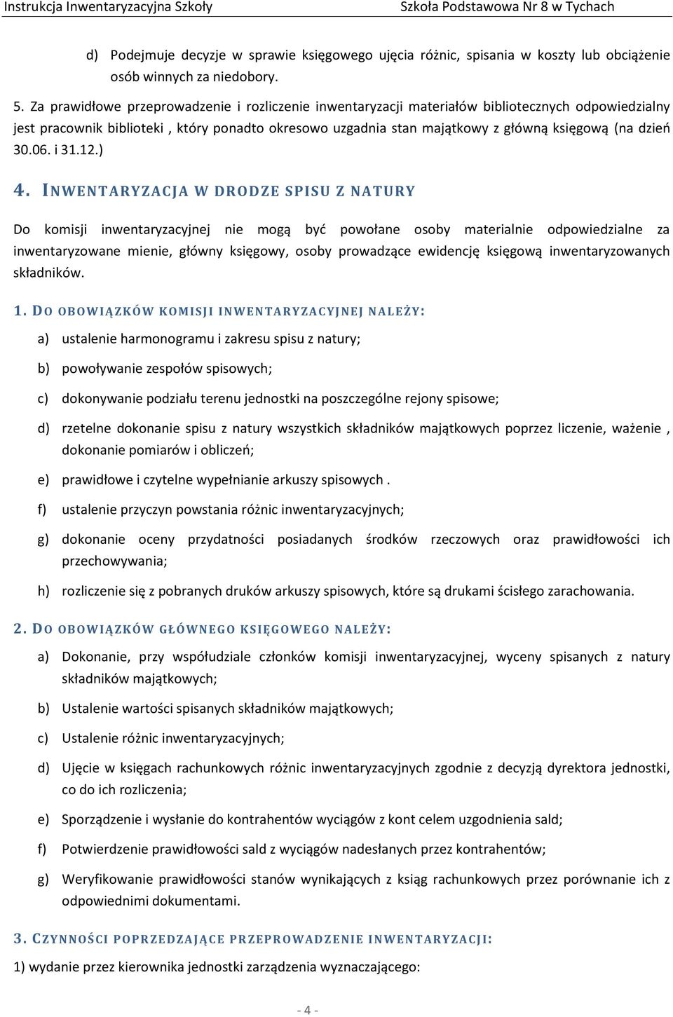 dzień 30.06. i 31.12.) 4.