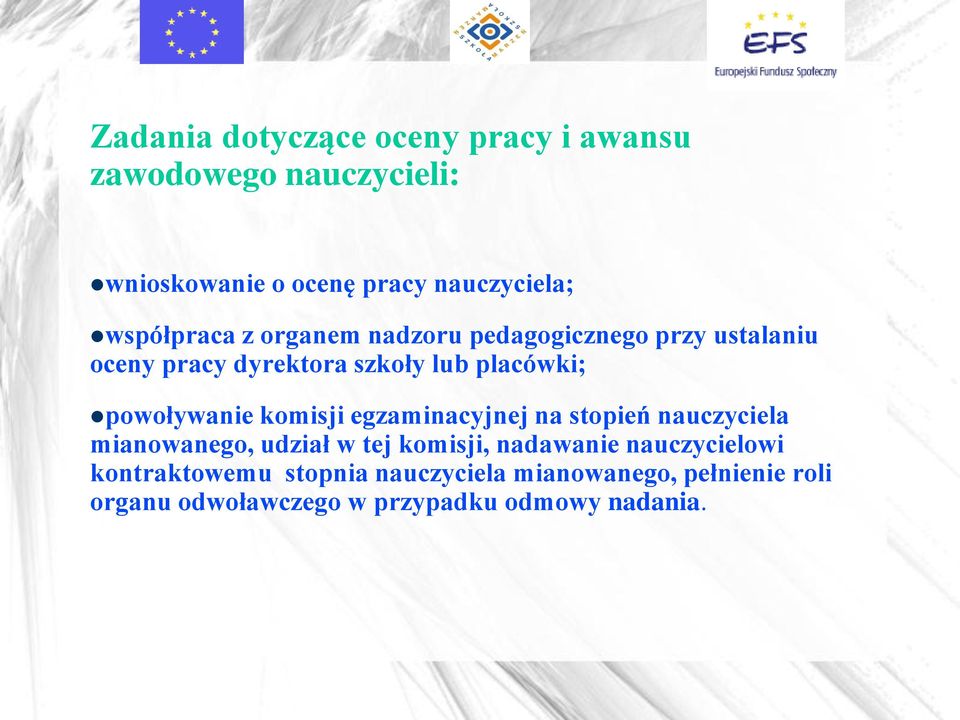 powoływanie komisji egzaminacyjnej na stopień nauczyciela mianowanego, udział w tej komisji, nadawanie
