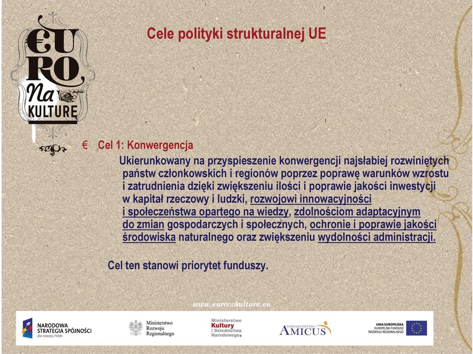 ec o i ludzki, l d ki rozwojowi ro ojo i inno innowacyjności ac jności i społeczeństwa opartego na wiedzy, zdolnościom adaptacyjnym do zmian gospodarczych i