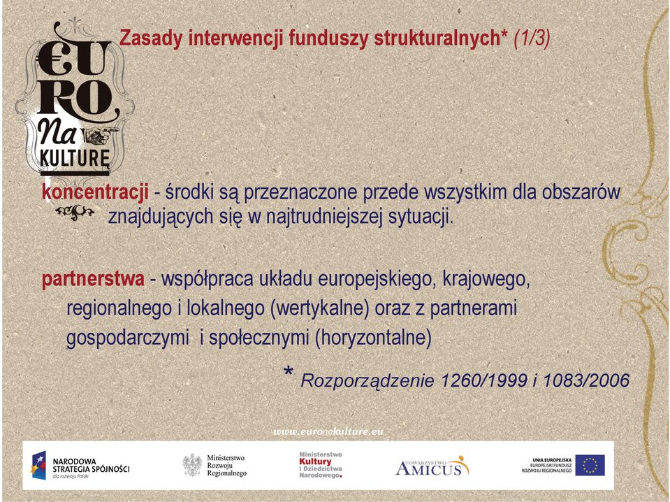 partnerstwa - współpraca układu europejskiego, europejskiego krajowego krajowego, regionalnego i