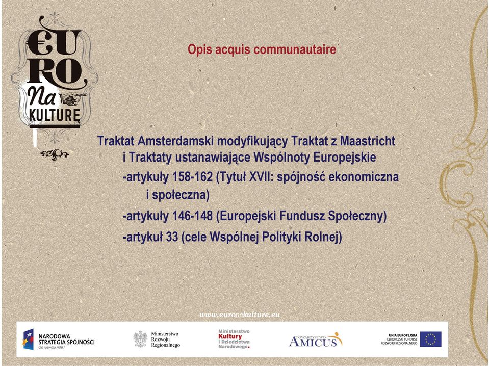 -artykuły 158-162 (Tytuł XVII: spójność ekonomiczna i społeczna) -artykuły