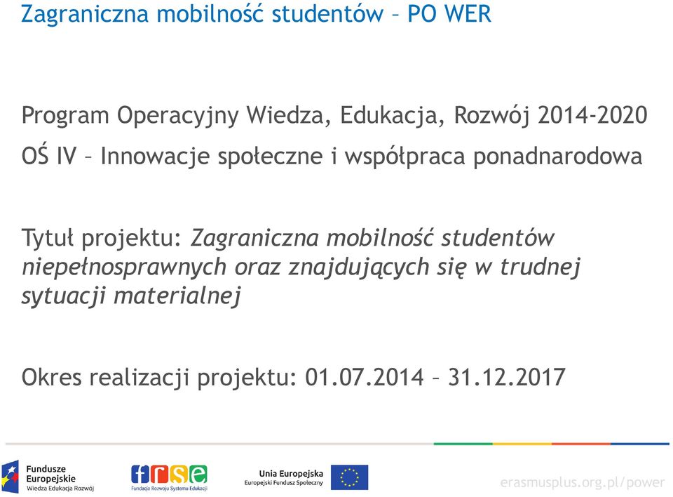 Zagraniczna mobilność studentów niepełnosprawnych oraz znajdujących