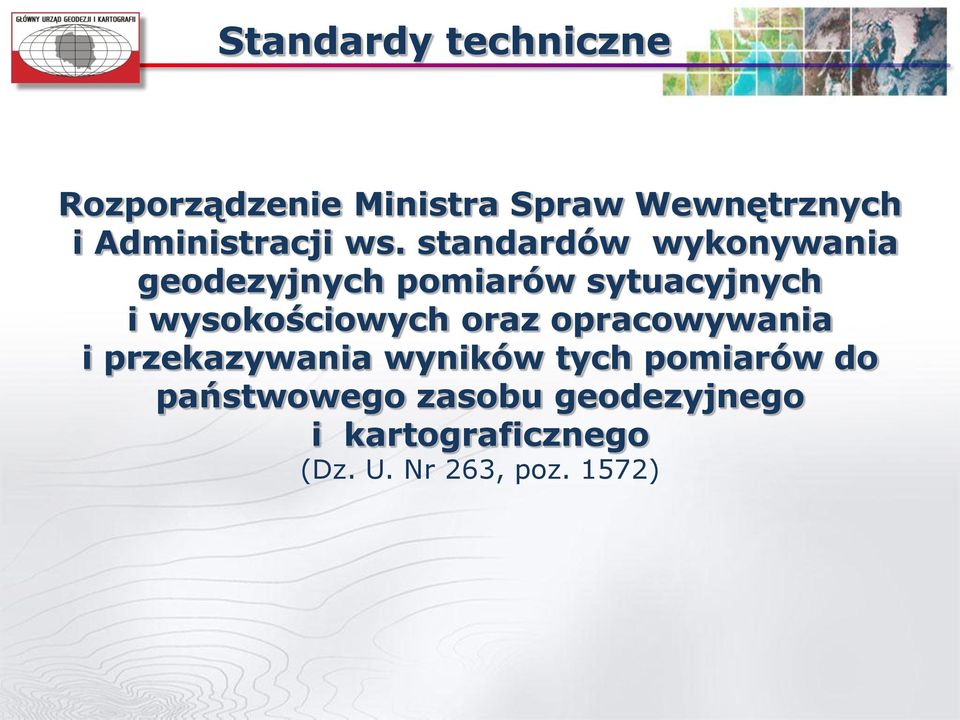 standardów wykonywania geodezyjnych pomiarów sytuacyjnych i