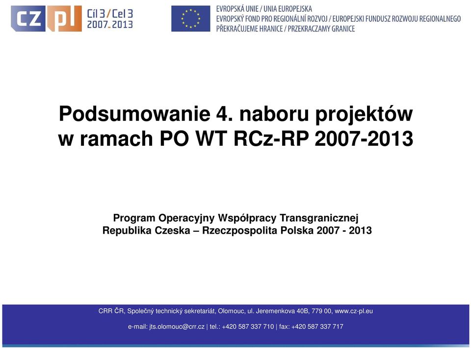 2007-2013 Program Operacyjny Współpracy