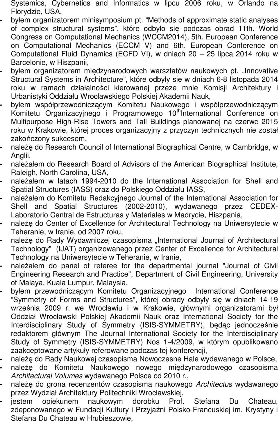 European Conference on Computational Mechanics (ECCM V) and 6th.