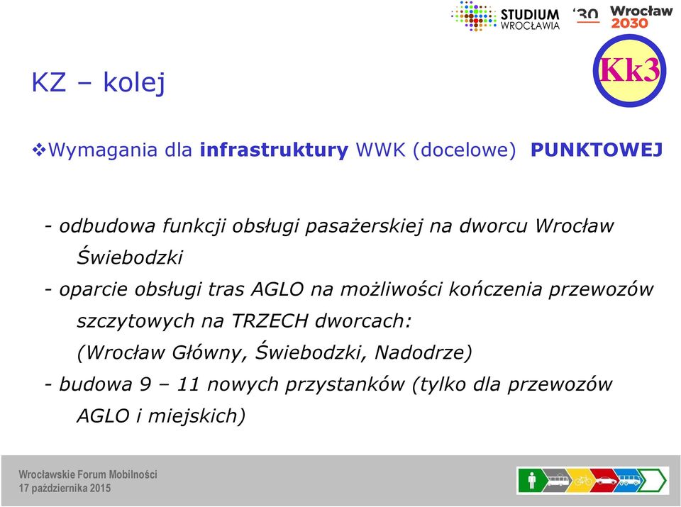 AGLO na możliwości kończenia przewozów szczytowych na TRZECH dworcach: (Wrocław