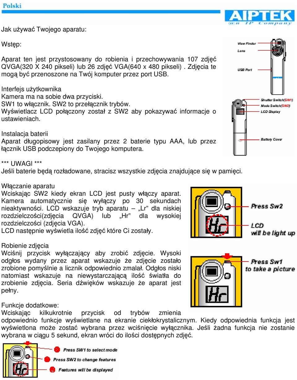 Wyświetlacz LCD połączony został z SW2 aby pokazywać informacje o ustawieniach.