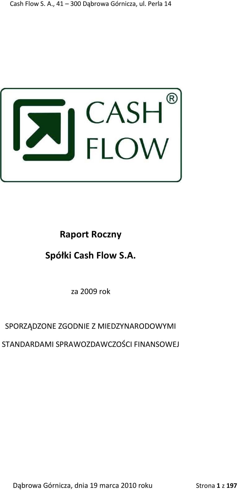 MIEDZYNARODOWYMI STANDARDAMI SPRAWOZDAWCZOŚCI