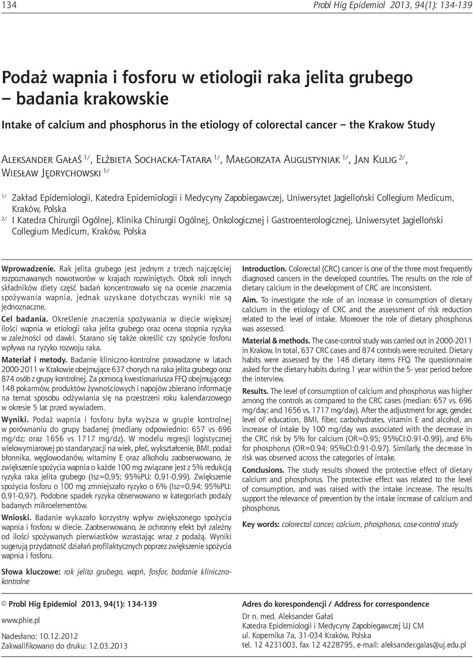 Uniwersytet Jagielloński Collegium Medicum, Kraków, Polska 2/ I Katedra Chirurgii Ogólnej, Klinika Chirurgii Ogólnej, Onkologicznej i Gastroenterologicznej, Uniwersytet Jagielloński Collegium