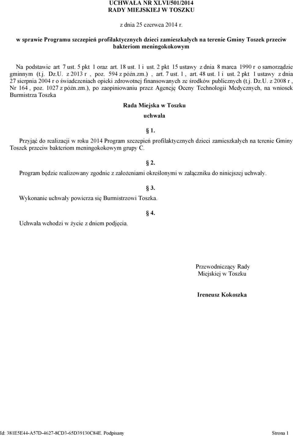 2 pkt 15 ustawy z dnia 8 marca 1990 r o samorządzie gminnym (t.j. Dz.U. z 2013 r, poz. 594 z późn.zm.), art. 7 ust. 1, art. 48 ust. 1 i ust.