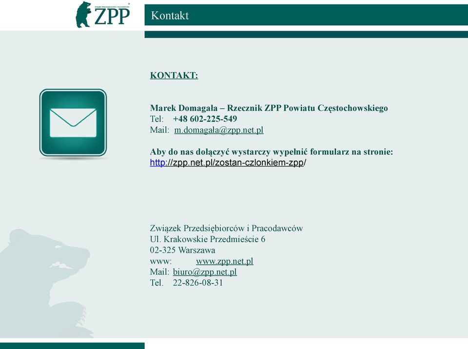 pl Aby do nas dołączyć wystarczy wypełnić formularz na stronie: http://zpp.net.