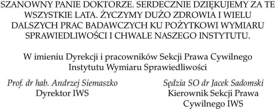 CHWALE NASZEGO INSTYTUTU.
