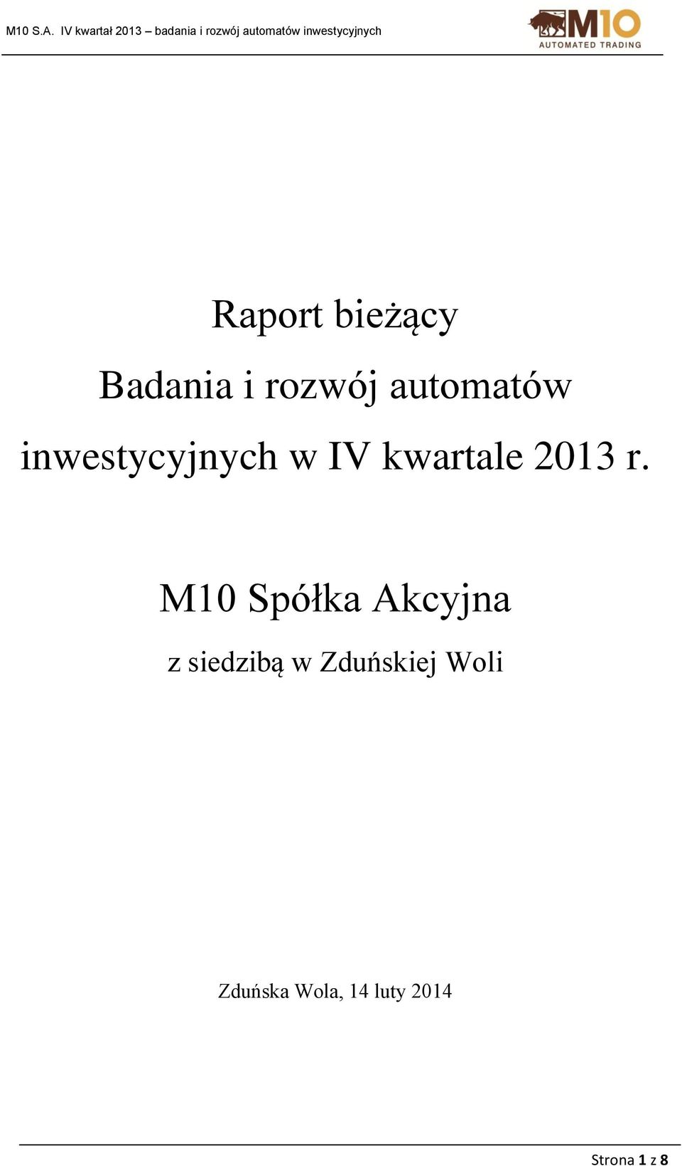 M10 Spółka Akcyjna z siedzibą w Zduńskiej