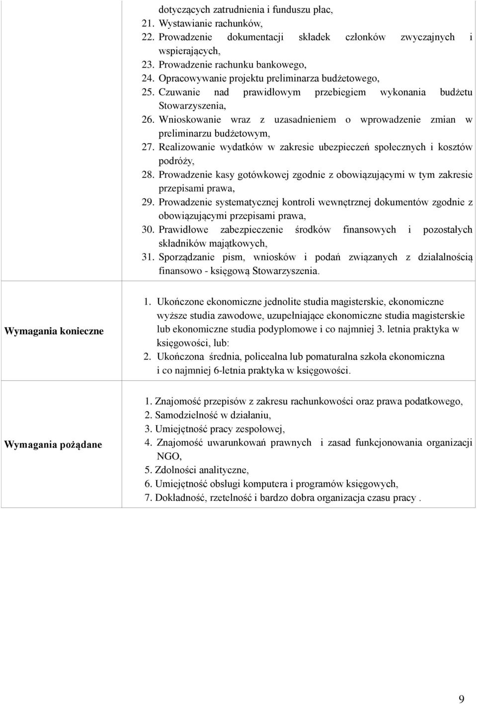 Wnioskowanie wraz z uzasadnieniem o wprowadzenie zmian w preliminarzu budżetowym, 27. Realizowanie wydatków w zakresie ubezpieczeń społecznych i kosztów podróży, 28.