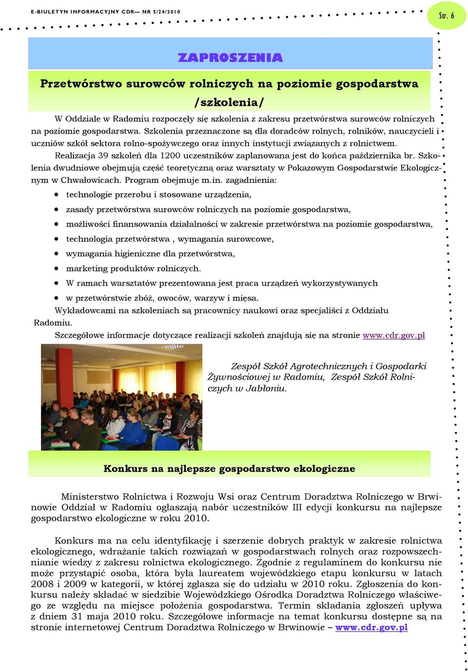 Realizacja 39 szkoleń dla 1200 uczestników zaplanowana jest do końca października br.
