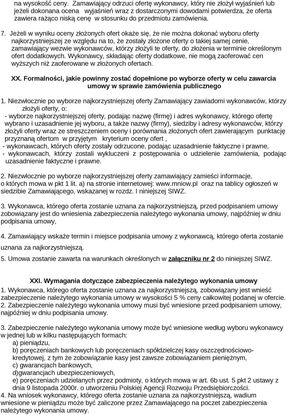 przedmiotu zamówienia. 7.