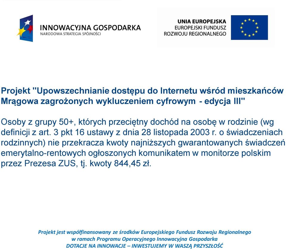 o świadczeniach rodzinnych) nie przekracza kwoty najniższych gwarantowanych świadczeń