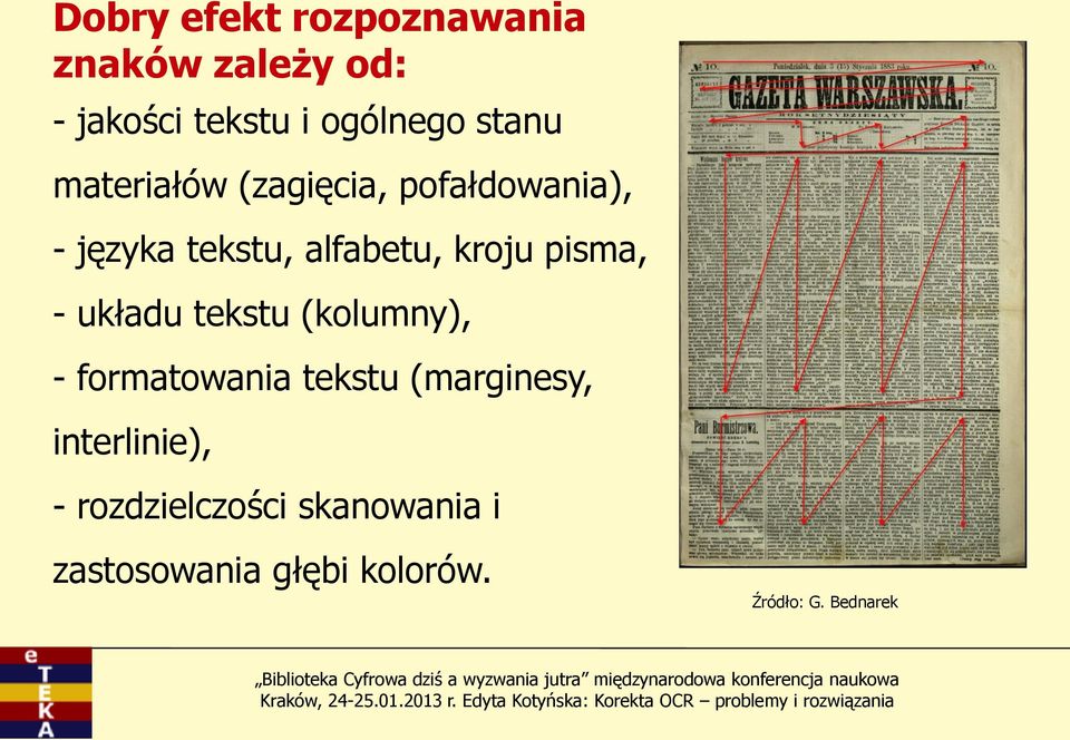 pisma, - układu tekstu (kolumny), - formatowania tekstu (marginesy,