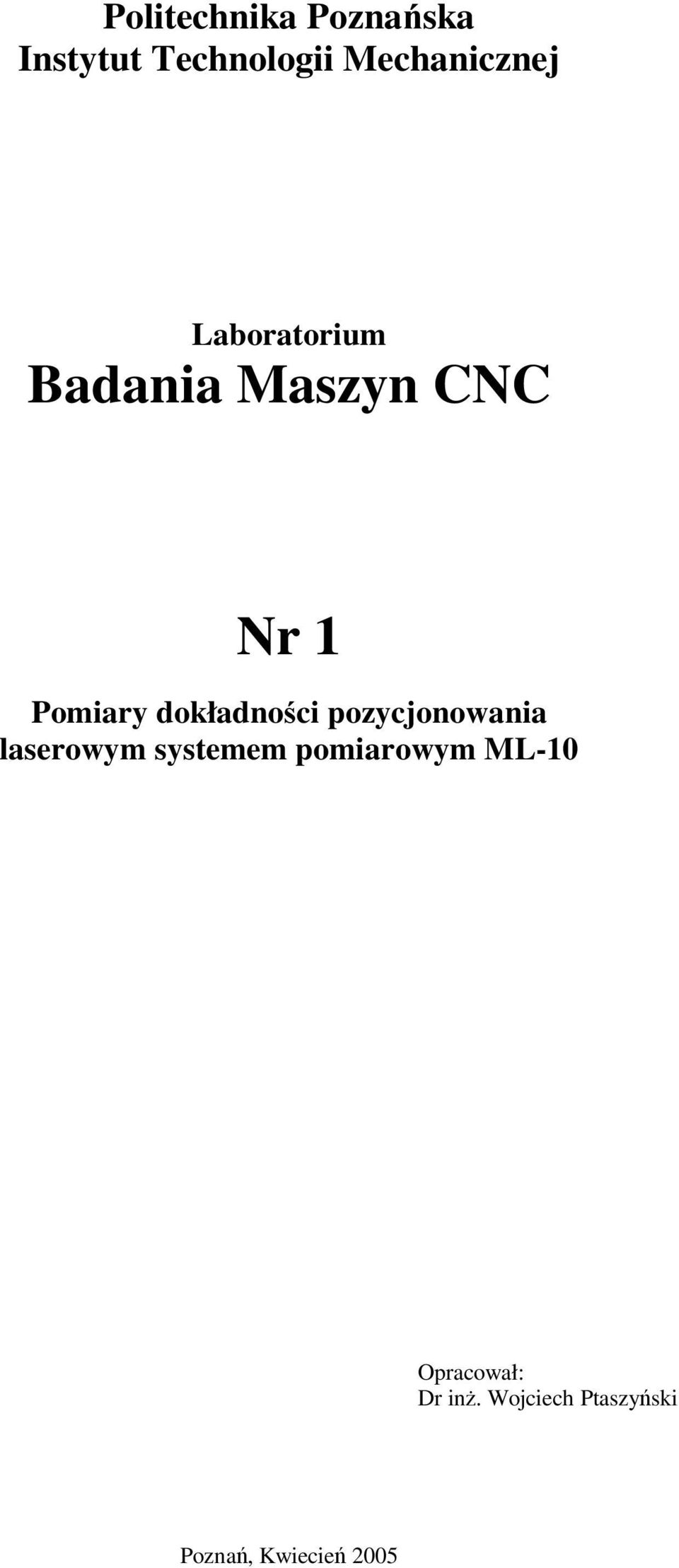 pozycjonowania laserowym systemem pomiarowym ML-10