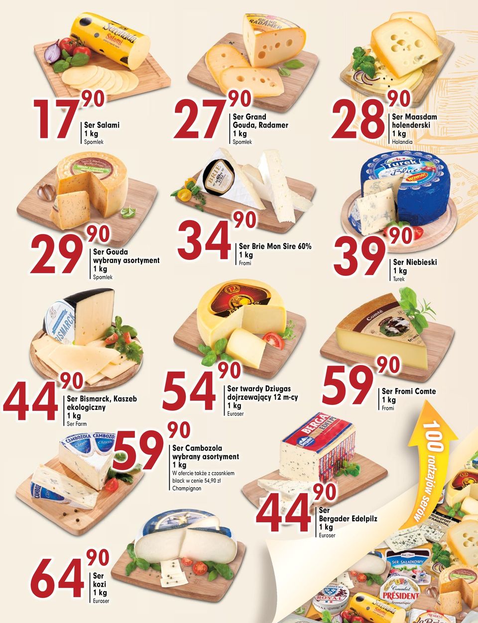 Ser kozi Euroser 44 Ser Bergader Edelpilz Euroser Ser Maasdam holenderski Holandia Ser Niebieski Turek Ser Cambozola