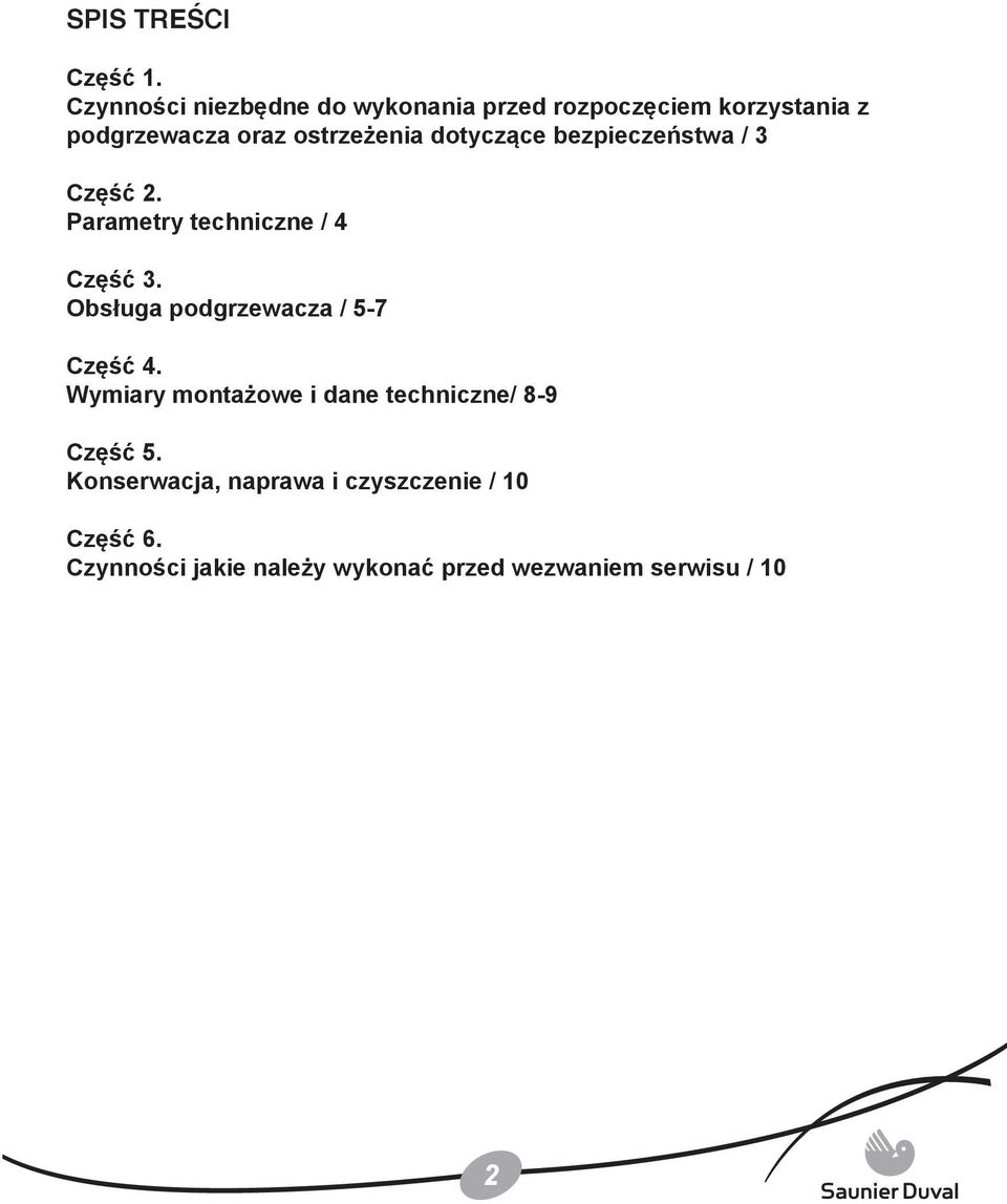 dotyczące bezpieczeństwa / 3 Część 2. Parametry techniczne / 4 Część 3.