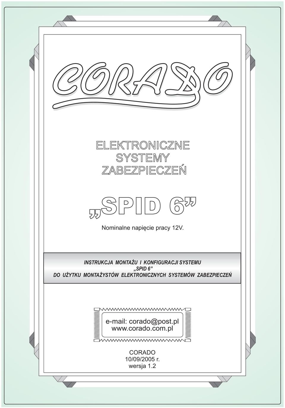 DO U YTKU MONTA YSTÓW ELEKTRONICZNYCH SYSTEMÓW