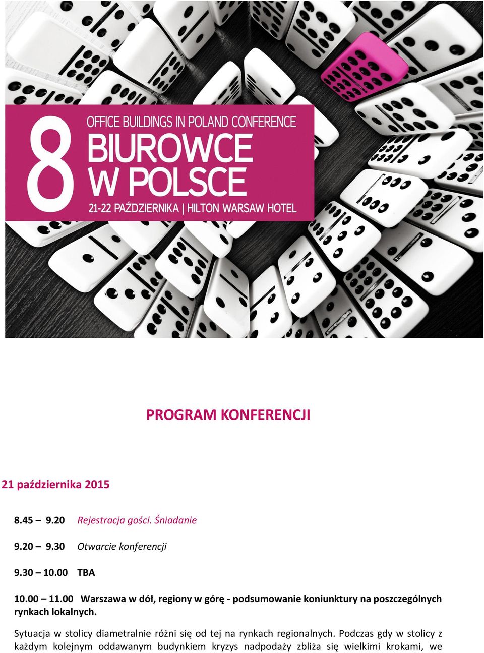 00 Warszawa w dół, regiony w górę - podsumowanie koniunktury na poszczególnych rynkach lokalnych.