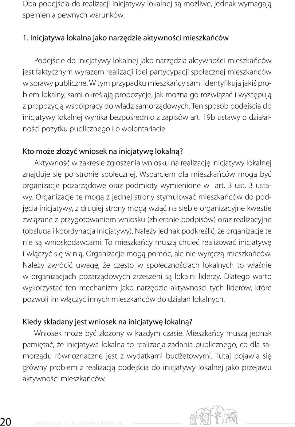 mieszkańców w sprawy publiczne.