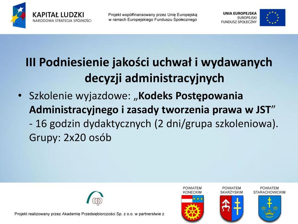 Postępowania Administracyjnego i zasady tworzenia prawa w