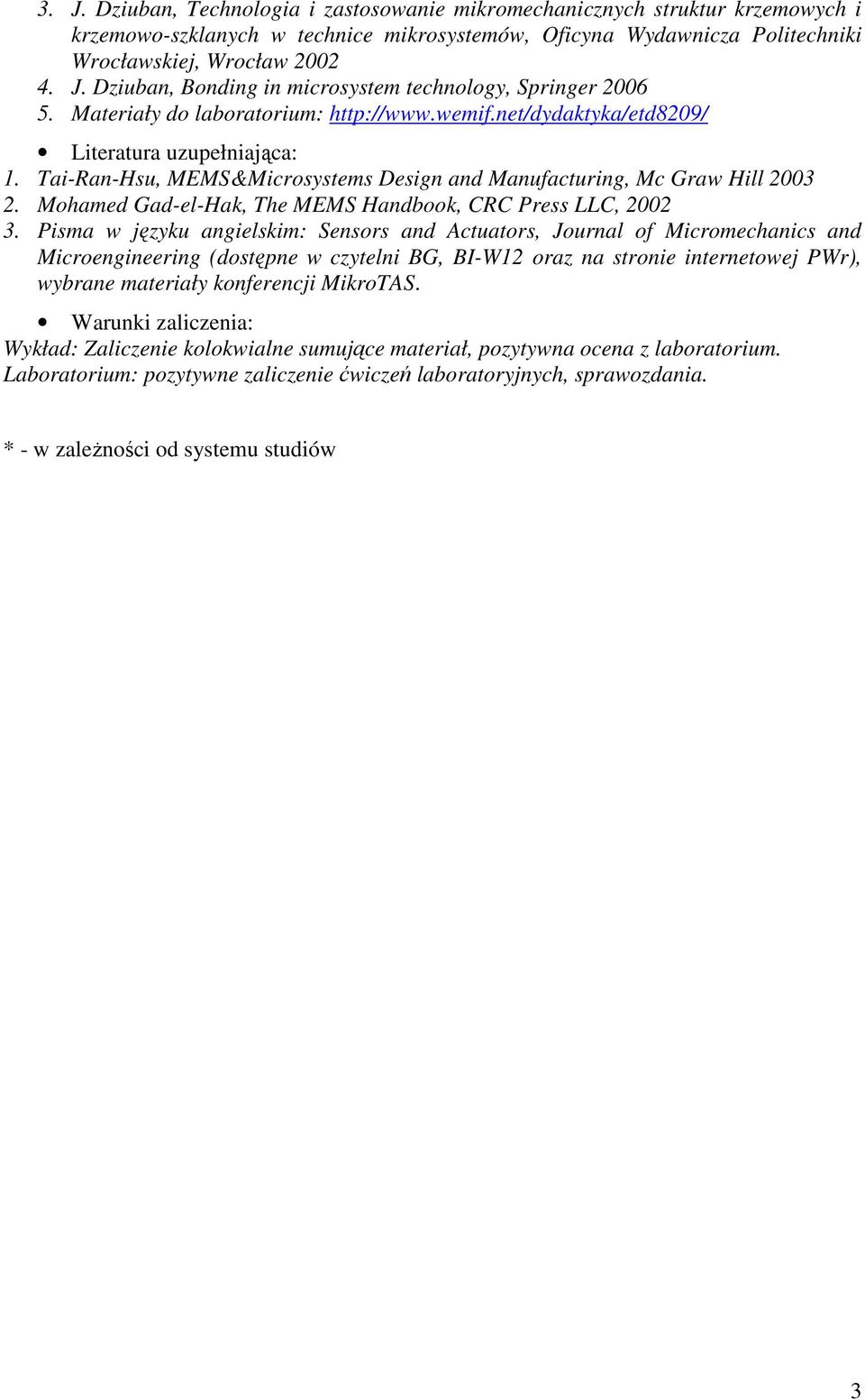 Mohamed Gad-el-Hak, The MEMS Handbook, CRC Press LLC, 00 3.