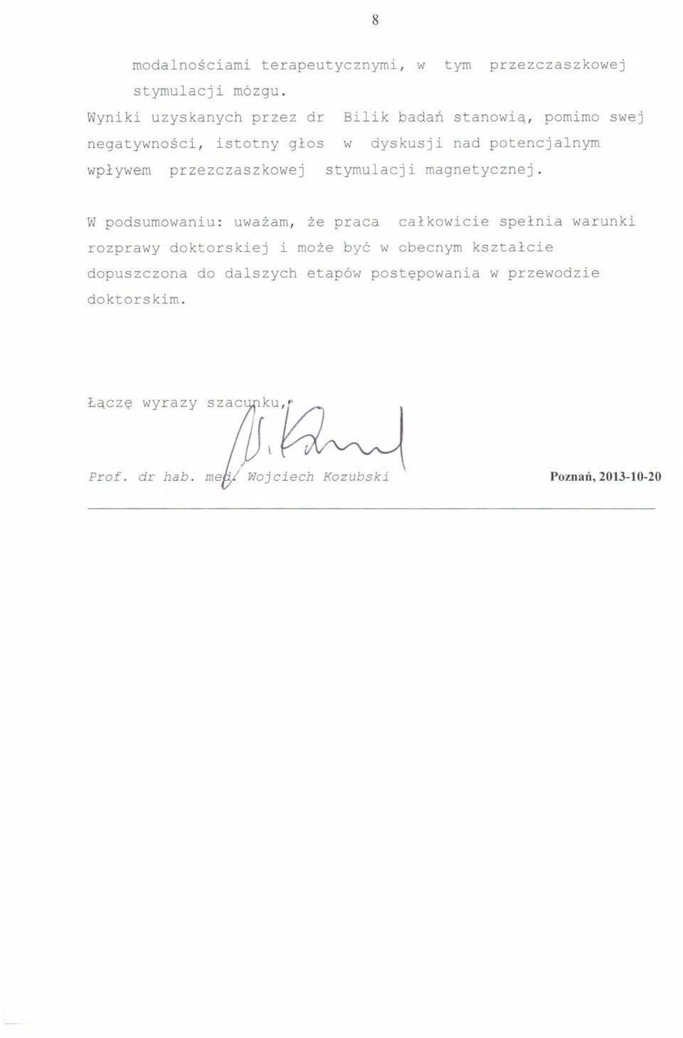 wplywem przezczaszkowej stymulacji magnetycznej.