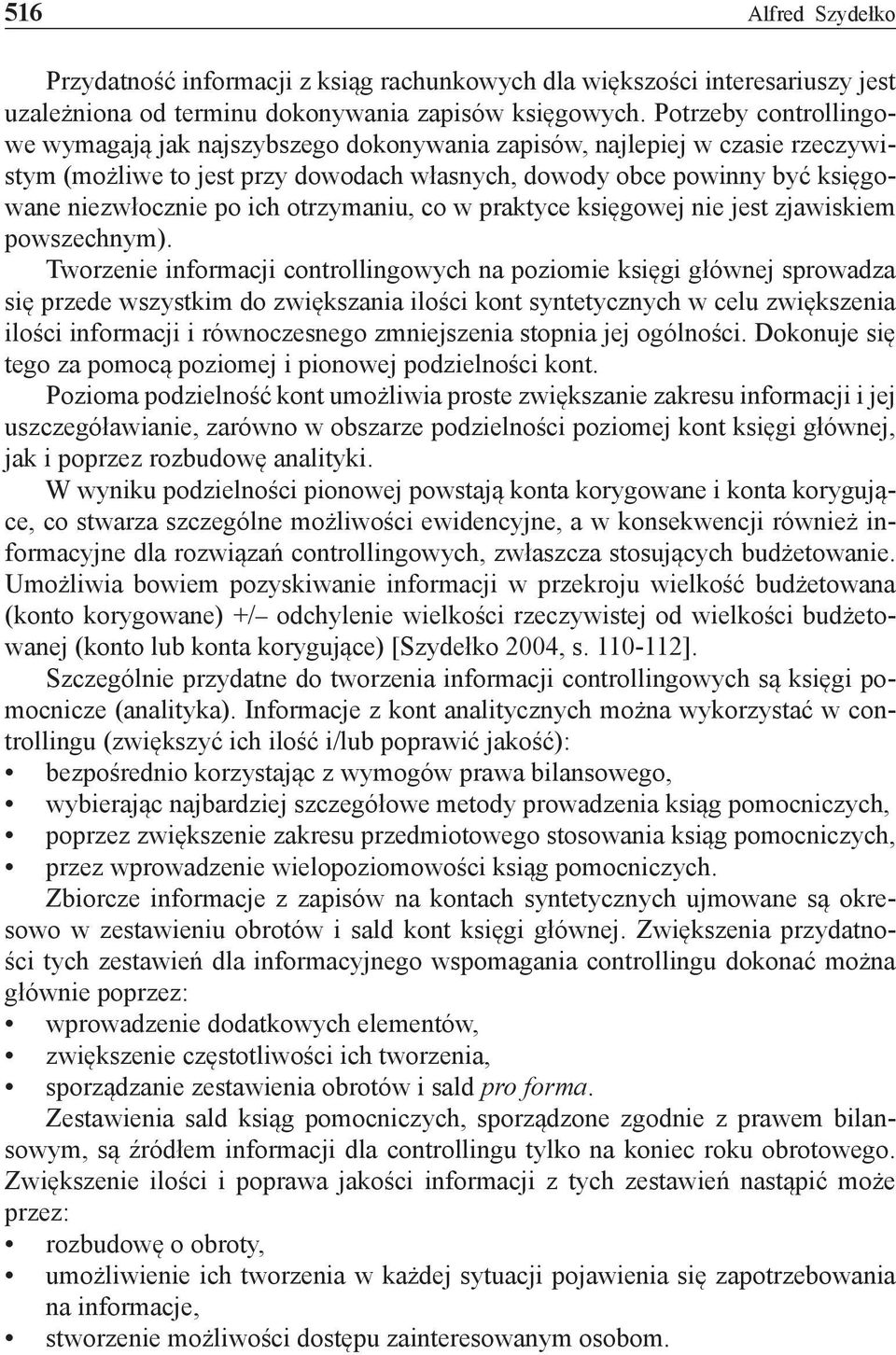 otrzymaniu, co w praktyce księgowej nie jest zjawiskiem powszechnym).