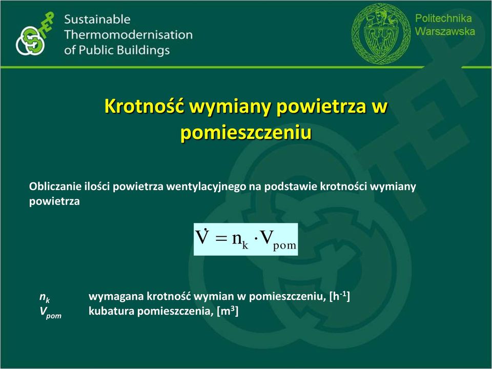 wymiany powietrza V n k V pom n k wymagana krotność
