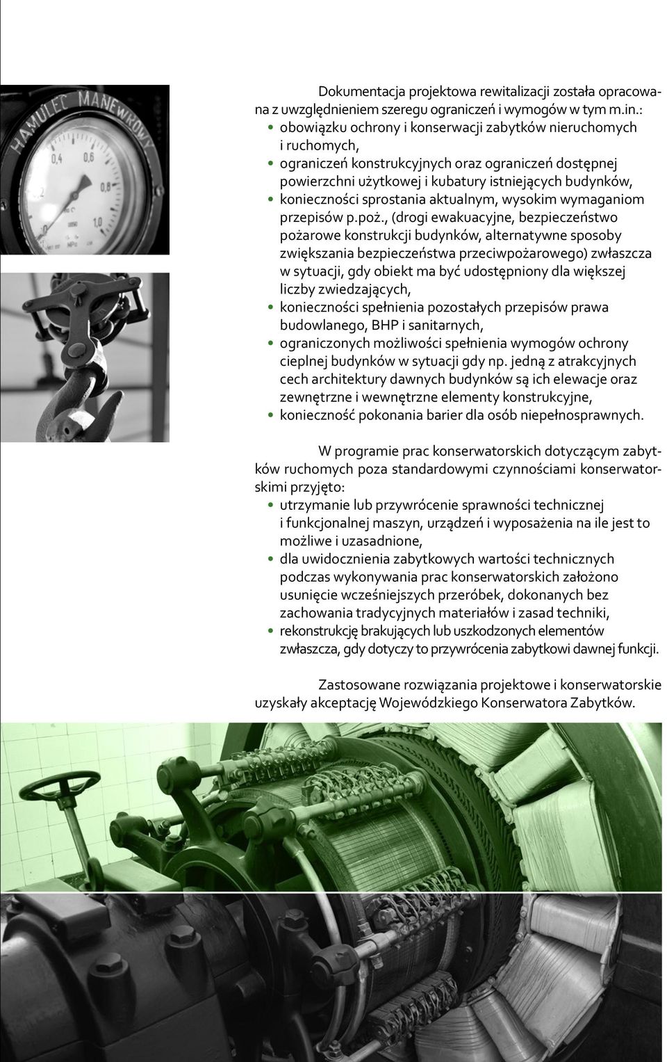 sprostania aktualnym, wysokim wymaganiom przepisów p.poż.
