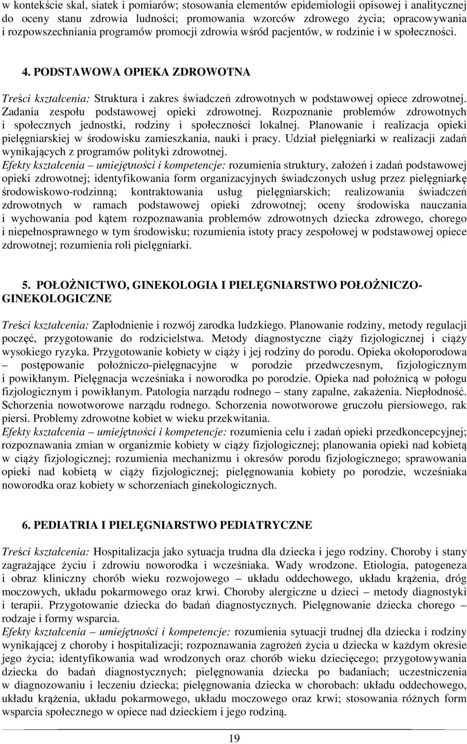 Zadania zespołu podstawowej opieki zdrowotnej. Rozpoznanie problemów zdrowotnych i społecznych jednostki, rodziny i społeczności lokalnej.