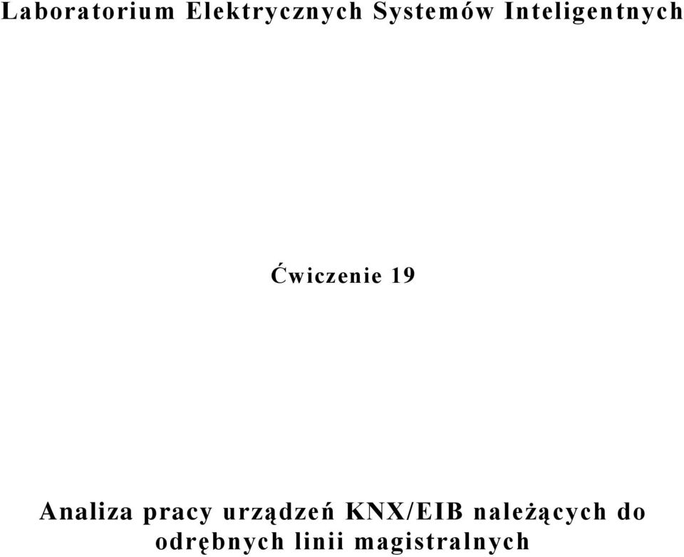 19 Analiza pracy urządzeń KNX/EIB