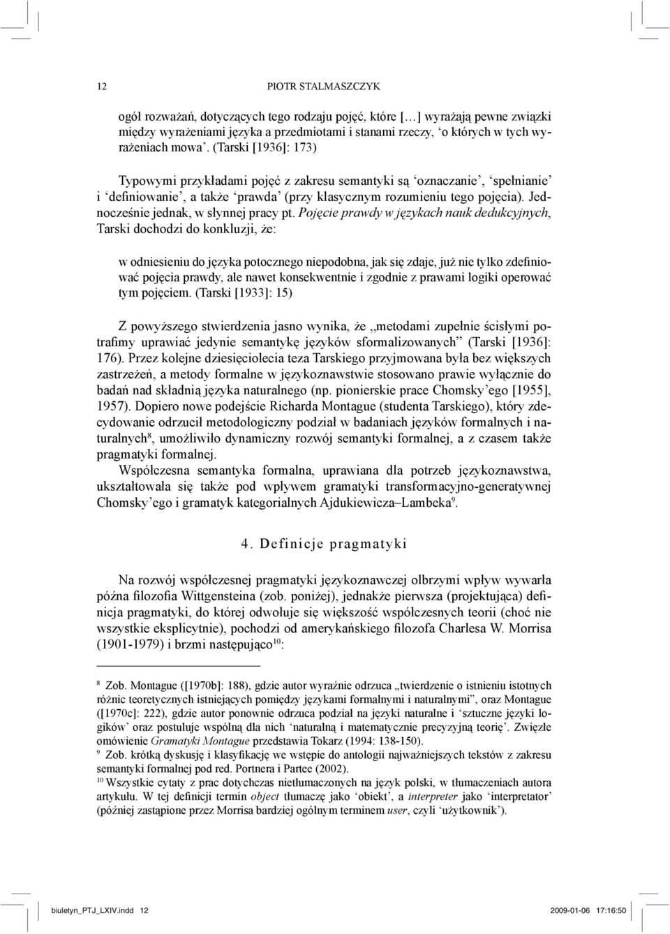 Jednocześnie jednak, w słynnej pracy pt.