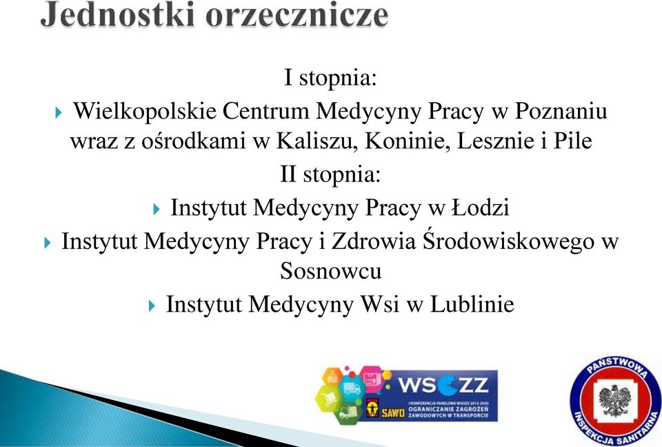 stopnia: Instytut Medycyny Pracy w Łodzi Instytut Medycyny