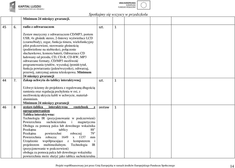 sterowanie głośnością (podświetlone na niebiesko), połączenie słuchawkowe, komora baterii, Odtwarzacz CD ładowany od przodu, CD, CD-R, CD-RW, MP3 odtwarzane formaty, CD/MP3 możliwość programowania