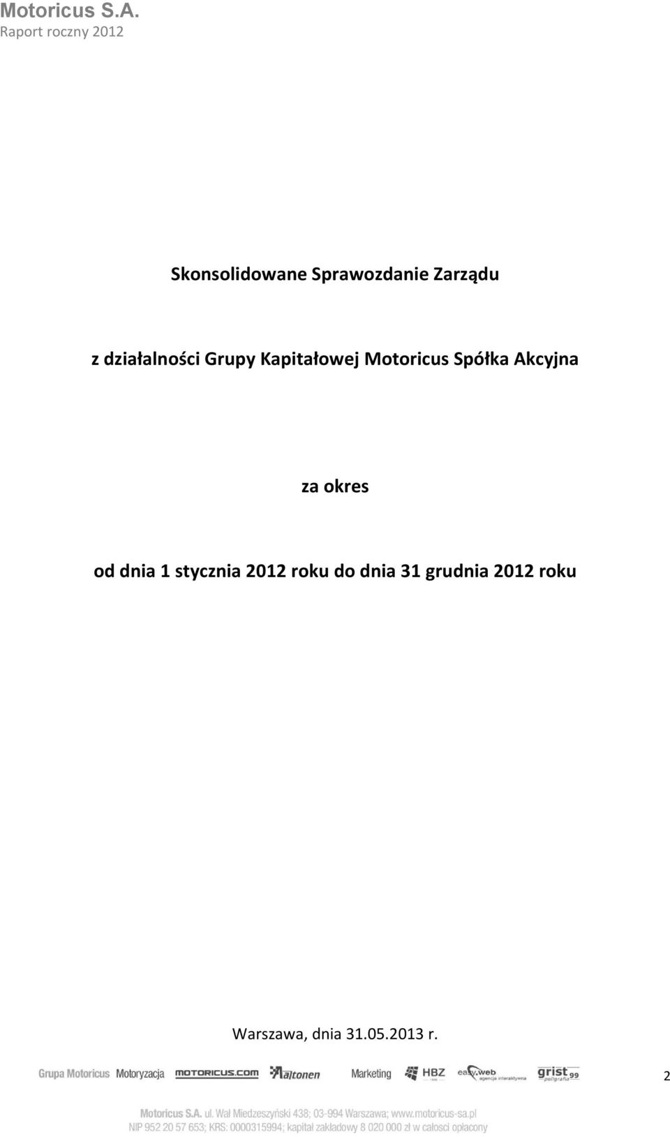 Akcyjna za okres od dnia 1 stycznia 2012 roku