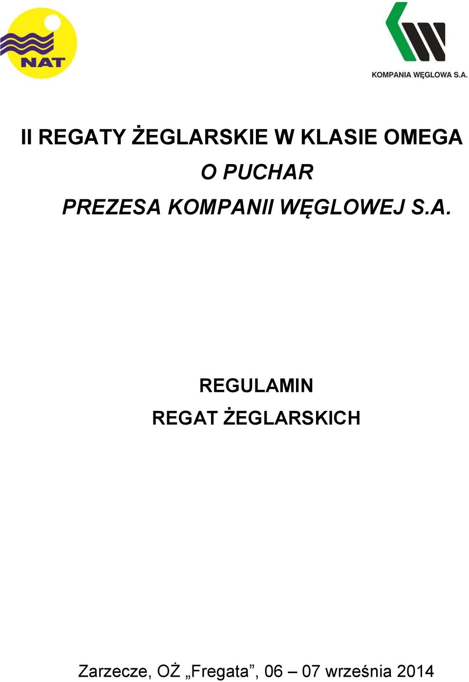 A. REGULAMIN REGAT ŻEGLARSKICH