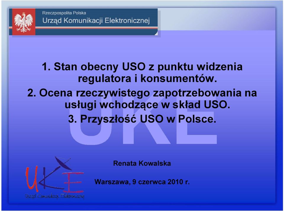 Ocena rzeczywistego zapotrzebowania na usługi