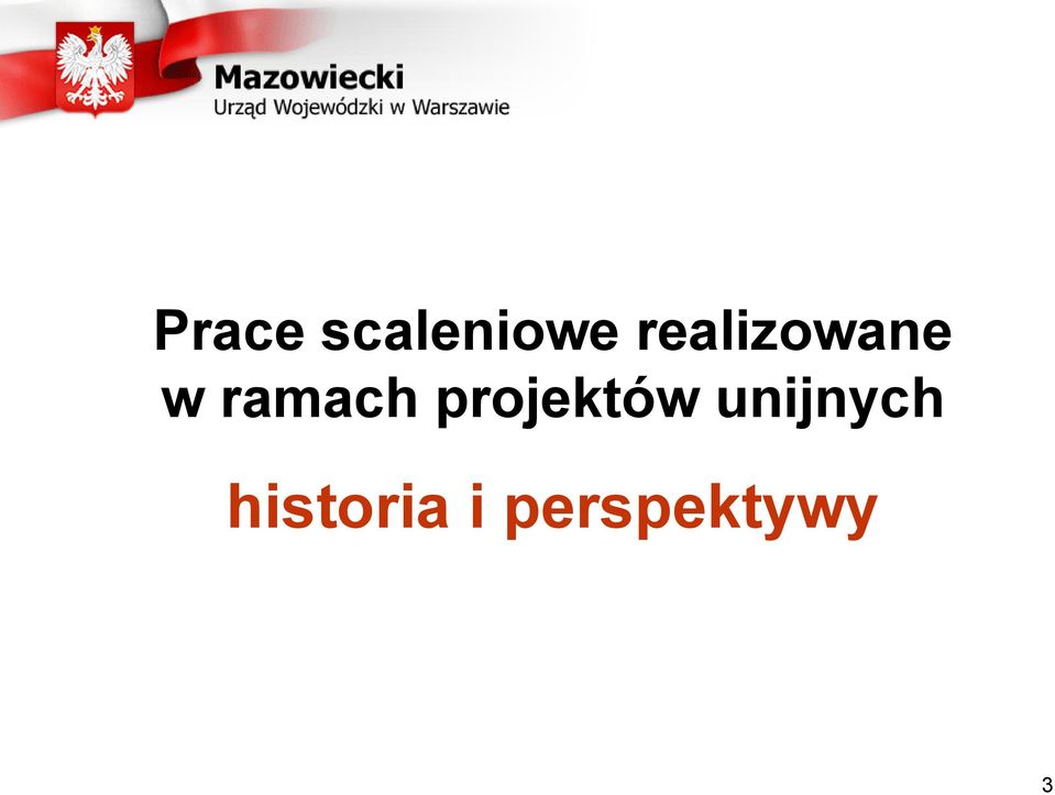 projektów unijnych