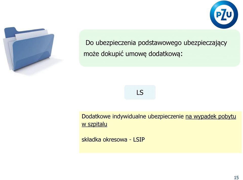 dodatkową: LS Dodatkowe indywidualne