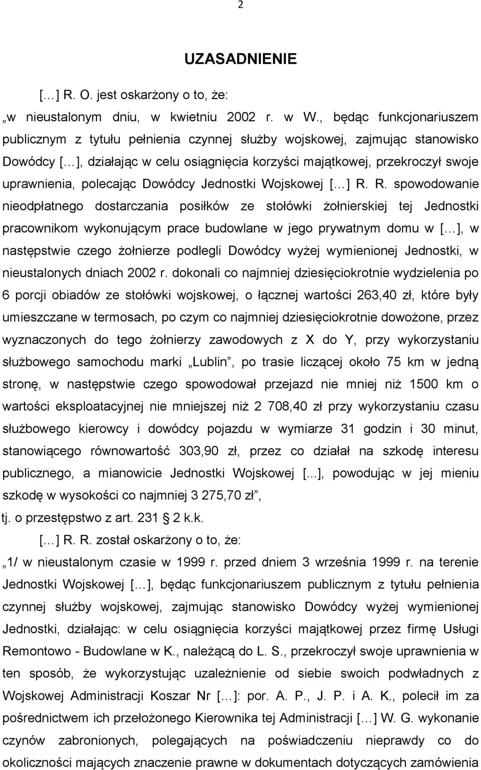 polecając Dowódcy Jednostki Wojskowej [ ] R.