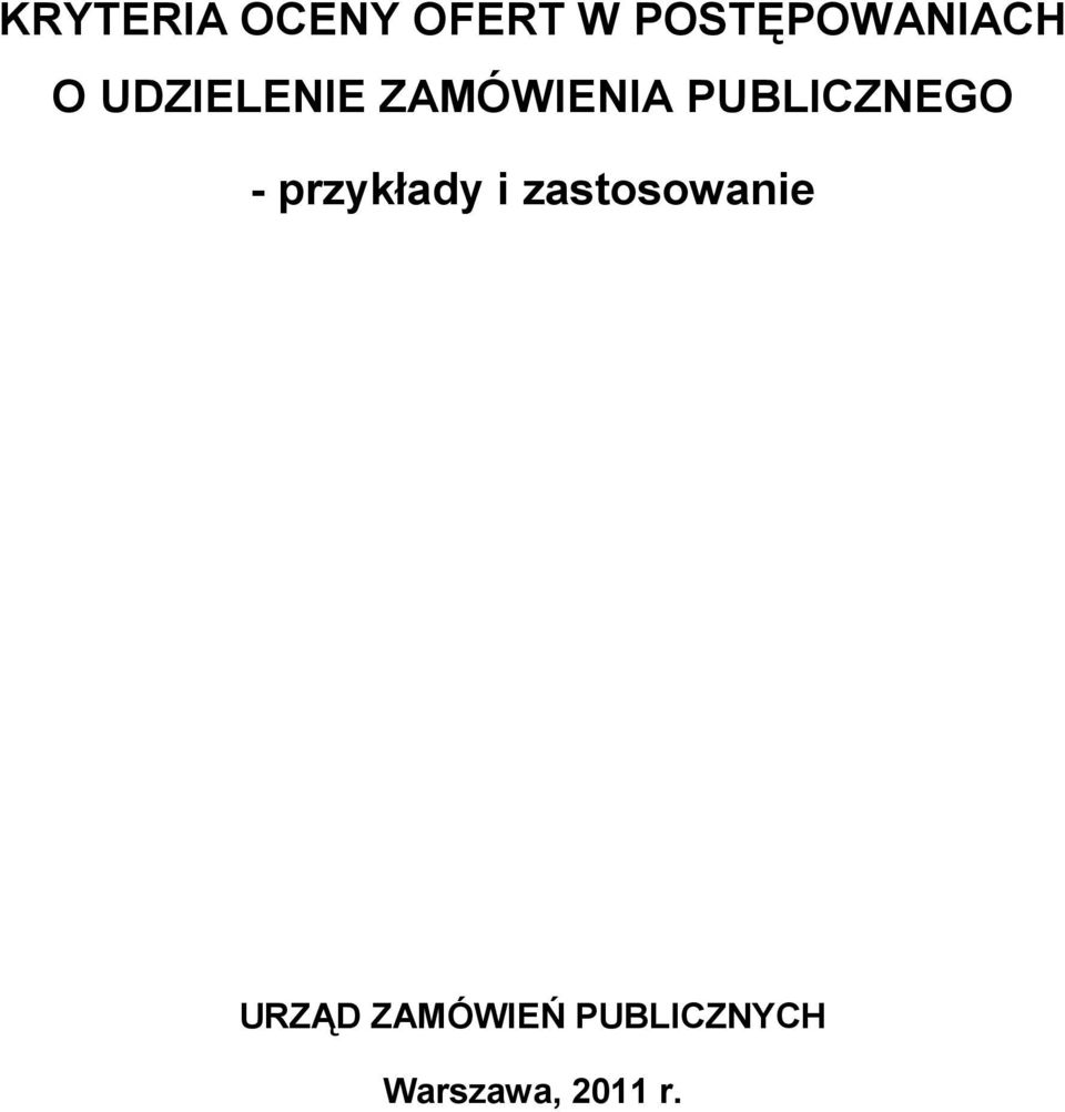 ZAMÓWIENIA PUBLICZNEGO - przykłady i